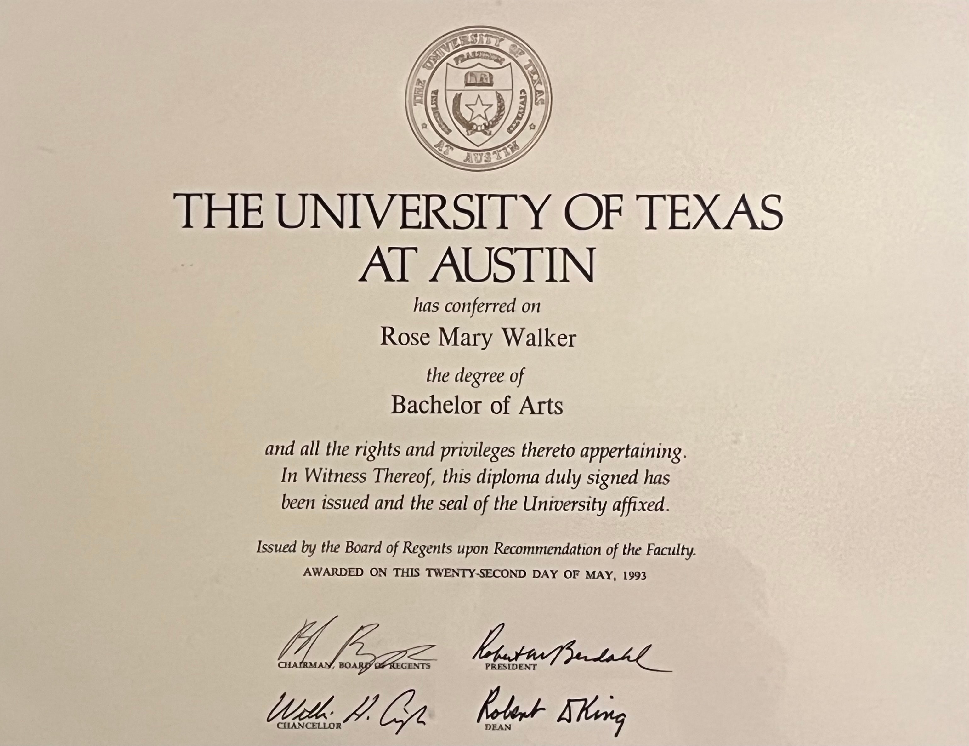 University of Texas at Austin — Bachelor of Arts, Rose Mary Walker, 1993
